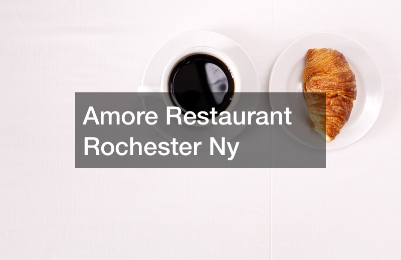 Amore Restaurant Rochester Ny